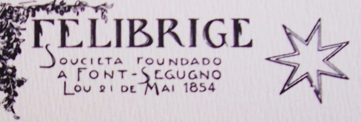 Le Félibrige : Gardien de la langue et de la culture d’Oc